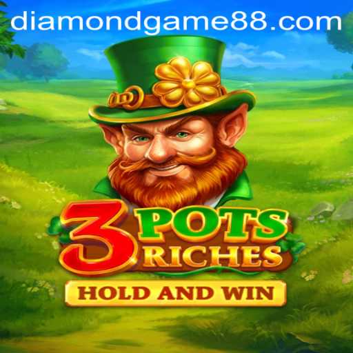 Exploring the Thrills of 3potsRiches: A Diamond Game Adventure