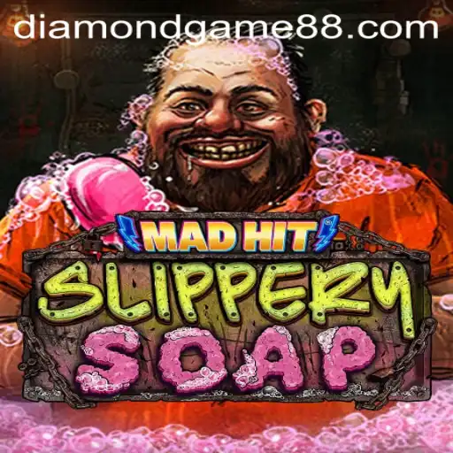 MadHitSlipperySoap: The Alluring World of the Diamond Game