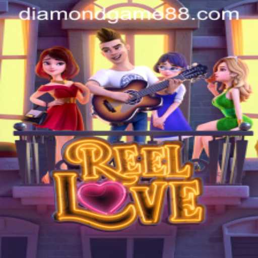 Exploring ReelLove: A Dive into the Diamond Game Phenomenon